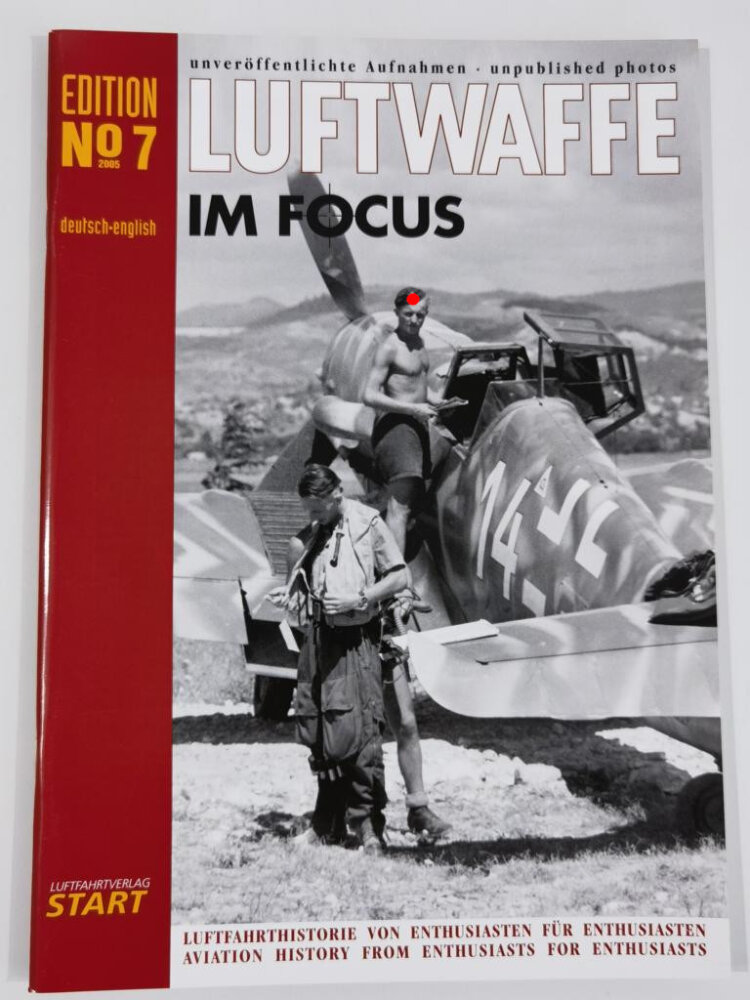 Luftwaffe im Focus Edition No 7 unveröffentlichte Aufnahmen unp