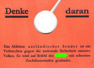 Hinweisschild für Radiogeräte aus der Zeit des 2.Weltkriegs, wird hinter den Verstellknopf gehängt. Neuzeitliche KOPIE