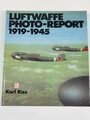 "Luftwaffe Photo Report 1919-1945" 231 Seiten, ca. DIN A4, gebraucht