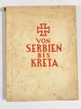 "Von Serbien bis Kreta" datiert 1942, 191 Seiten, gebraucht, DIN A4