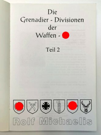 "Die Grenadier-Divisionen der Waffen-SS", Teil...