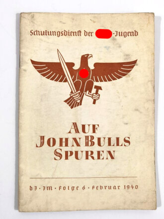 "Auf John Bulls Spuren", Schulungsdienst der...