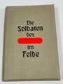 Raumbildalbum " Die Soldaten des Führers im Felde" Komplett, guter Zustand