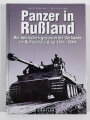 "Panzer in Rußland Die deutschen gepanzerten Verbände im Rußland-Feldzug 1941-1944", English / Deutsch bilingual, 237 Seiten, gebraucht, über A5