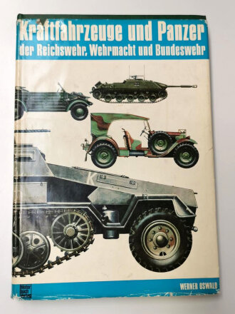 "Kraftfahrzeuge und Panzer der Reichswehr, Wehrmacht...