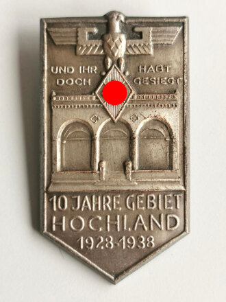 Hitler- Jugend " Gedenkfeierabzeichen Hitlerjugend 10 Jahre Gebiet Hochland 1928-1938 München " Rückseitig mit Hersteller C.Poellath, Schrobenhausen " Sehr selten