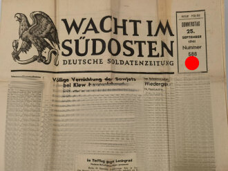 Wacht im Südosten, Deutsche Soldatenzeitung, 4 Seiten, Nummer 588, Ausgabe 25. Sept. 1941