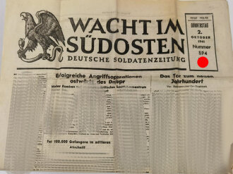 Wacht im Südosten, Deutsche Soldatenzeitung, 4 Seiten, Nummer 594, Ausgabe 02. Okt. 1941