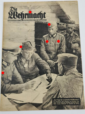 Die Wehrmacht "Dort liegt der sowjetische Waldbunker!", Heft Nr. 18, 27. August 1941