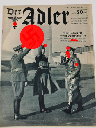 Der Adler "Dem Schöpfer Großdeutschlands", Heft Nr. 8, 16. April 1940