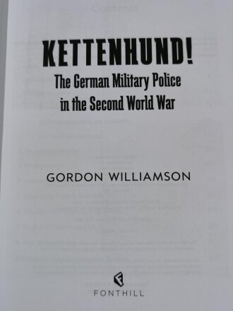 "Kettenhund - The German Military Police in the Second World War", über DIN A5, 320 Seiten, gebraucht, englisch