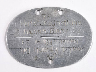 Erkennungsmarke Wehrmacht aus Aluminium eines Angehörigen " Werkst.Kp.(mot) Div. Nachsch.Führer 23 " Werkstatt Kompanie motorisiert, Division Nachschub Führer 23