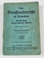 "Der Dienstunterricht im Reichsheer - Ein Handbuch für den deutschen Soldaten" datiert 1934, 500 Seiten