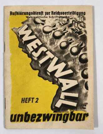 "Westwall unbezwingbar" Heft 2,...