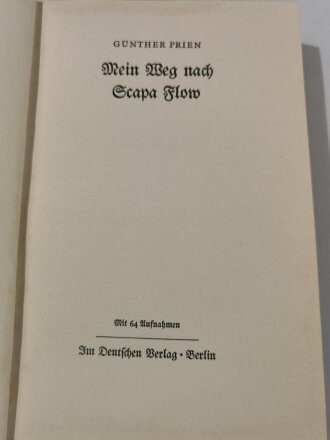 Günther Priem"Mein Weg nach Scapa Flow", datiert 1940, 190 Seiten, DIN A5