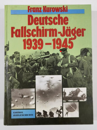 "Deutsche Fallschirm Jäger 1939-1945" Franz Kurowski, DIN A4, 175 Seiten, gebraucht, aus Raucherhaushalt