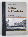 Hagen Franke, "Militär in Pforzheim", DIN A4, 200 Seiten, gebraucht,  aus Raucherhaushalt