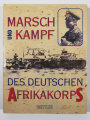 "Marsch und Kampf", Des Deutschen Afrikakorps 1941 (Mittler), DIN A4, 207 Seiten, gebraucht, aus Raucherhaushalt