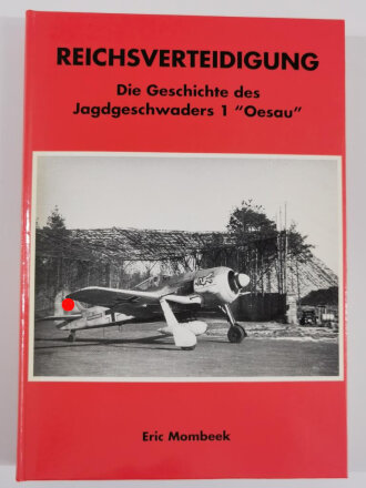 "Reichsverteidigung", Die Geschichte des Jagdgeschwaders 1 "Oesau", DIN A4, 326 Seiten, gebraucht, aus Raucherhaushalt