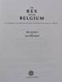 For Rex and for Belgium, Leon Degrelle and Walloon Political & Military Collaboration 1940-45, Eddy de Bruyne & Mary Rikmenspoel, DIN A4, 299 Seiten, gebraucht, aus Raucherhaushalt