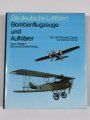 Die deutsche Luftfahrt Bombenflugzeuge und Aufklärer, Von der Rumpler - Taube zur Dornier Do 23, Jean Roeder, Bernard & Graefe Verlag, 273 Seiten, DIN A4, gebraucht, aus Raucherhaushalt