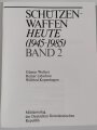 Schützenwaffen Heute (1945 - 1985) Band 2, Illustrierte, Enzyklopädie, Der Schützenwaffen aus aller Welt, Günter Wollert, Reiner Lidschun, Wilfried Kopenhagen, 526 Seiten, DIN A4, gebraucht, aus Raucherhaushalt