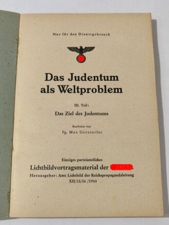 "Das Judentum als Weltproblem III. Teil: Das Ziel...
