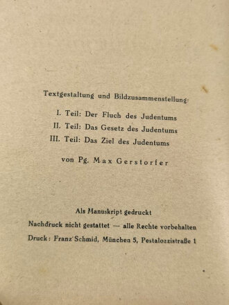 "Das Judentum als Weltproblem III. Teil: Das Ziel des Judentums", ca. 150 Seiten, DIN A5, aus Raucherhaushalt, fleckig