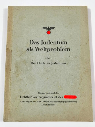 "Das Judentum als Weltproblem I. Teil: Der Fluch des Judentum", ca. 120 Seiten, DIN A5, aus Raucherhaushalt, fleckig