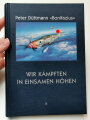 "Wir kämpften in einsamen Höhen" DIN A5, 256 Seiten, aus Raucherhaushalt, gebraucht