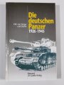 "Die deutschen Panzer 1926 - 1945",  F.M. von Senger und Etterlin, DIN A5, 345 Seiten, aus Raucherhaushalt