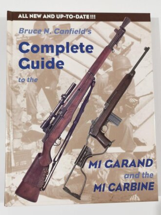 Bruce N. Canfields Complete Cuide to the, M1 Garand and the M1 Carbine, DIN A4, über 294 Seiten, aus Raucherhaushalt