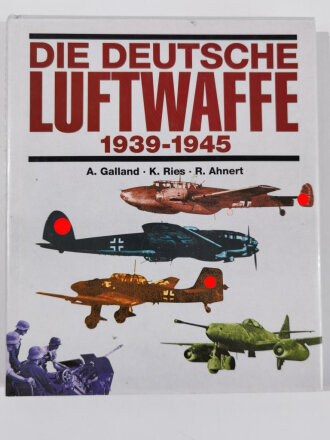 "Die Deutsche Luftwaffe 1939 - 1945", A....