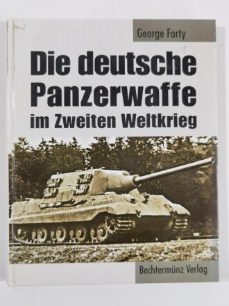 "Die deutsche Panzerwaffe im Zweiten...