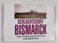 "Schlachtschiff Bismarck", Eine Technikgeschichtliche Dokumentation, DIN A4, 143 Seiten, aus Raucherhaushalt