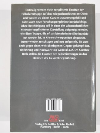 "Die deutsche Fallschirmtruppe 1942 - 1945", Einsätze auf Kriegsschauplätzen im Osten und Westen, Hans - Martin Stimpel, DIN A5, 592 Seiten