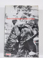 "Die deutsche Fallschirmtruppe 1942 - 1945", Einsätze auf Kriegsschauplätzen im Osten und Westen, Hans - Martin Stimpel, DIN A5, 592 Seiten