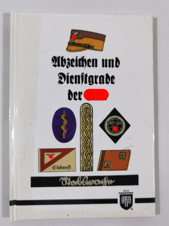 "Abzeichen und Dienstgrade der S. A.", History...