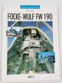 "Focke - Wulf FW 190", Edition Flugzeugtechnik, Paul Simsa, DIN A4, 78 Seiten