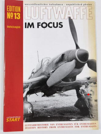  "Luftwaffe im Focus", Edition No 13, unveröffentlichte Aufnahmen - unpublished photos, DIN A4, 48 Seiten, aus Raucherhaushalt