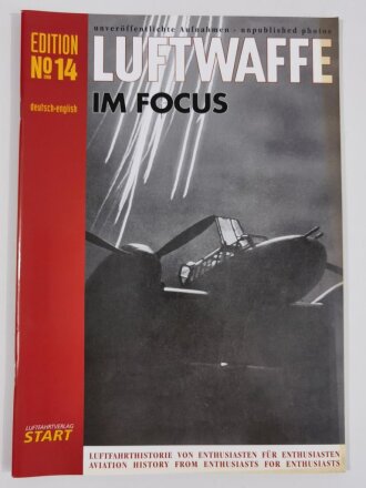 "Luftwaffe im Focus", Edition No 14, unveröffentlichte Aufnahmen - unpublished photos, DIN A4, 48 Seiten, aus Raucherhaushalt