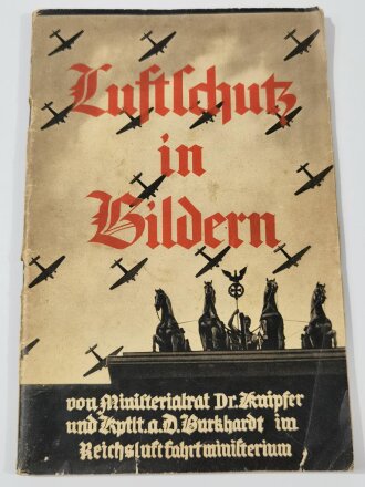 "Luftschutz in Bildern", datiert 1935, 80 Seiten, gebraucht, DIN A5