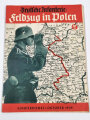 "Deutsche Infanterie Feldzug in Polen" Sonderdienst des Deutschen Verlags, 1940