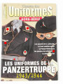 "Gazette des Uniformers - Les Uniformes de la Panzertruppe 1943/1944", 78 Seiten, französisch, aus Raucherhaushalt