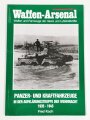 Waffen - Arsenal Sonderband S - 61, "Panzer- und Kraftfahrzeuge in der Aufklärungstruppe Der Wehrmacht 1935 - 1945", Fred Koch, 48 Seiten, DIN A4