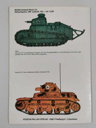 Waffen - Arsenal Band 121, "Beutepanzer unterm Balkenkreuz Französische Kampfpanzer", Werner Regenberg - Horst Scheibert, 48 Seiten, DIN A4, stärker gebraucht