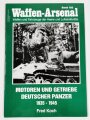 Waffen - Arsenal Band 182, "Motoren und Getriebe Deutscher Panzer 1935 - 1945", Fred Koch, 48 Seiten, DIN A4