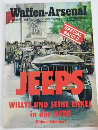 Waffen - Arsenal Special Band 9, "Jeeps Willys und seine Enkel in der Nato", 48 Seiten, DIN A4