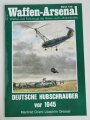 Waffen - Arsenal Band 128, "Deutsche Hubschrauber vor 1945", 48 Seiten, DIN A4