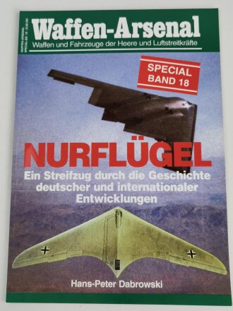 Waffen - Arsenal Band Special Band 18, "Nurflügel - Ein Streifzug durch die Geschichte deutscher und internationaler Entwicklungen", 48 Seiten, DIN A4